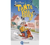 Tante Polly Ehrlich geflunkert - Paul Maar - Oetinger - ebook (ePub) - Livre