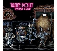 Tante Polly - Tristesse Totale