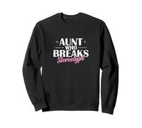 Tante Qui Brise Le stéréotype Sweatshirt