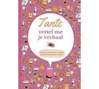 Tante vertel me je verhaal: Invulboek voor herinneringen | Persoonlijk dagboek om te delen | Speciaal cadeau voor tante | Mooi geschenk voor peettante, verjaardag of Kerst