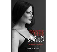 TANTE VITE PER UN SOGNO: IL SOGNO - PARTE 1