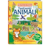 Tanti amici animali. I miei primi libri stickers. Ediz. a colori