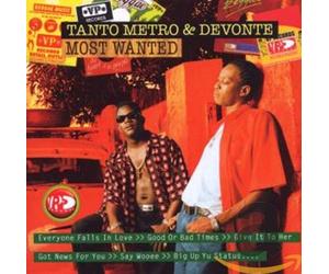 Tanto Metro & Devonte - Most Wanted