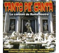 Tanto Pe' Canta - Traditional Songs of Rome