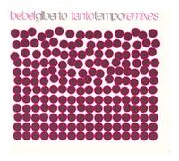Tanto Tempo Remixes