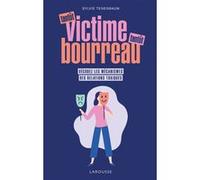 Tantôt victime, tantôt bourreau Sylvie Tenenbaum (Auteur)