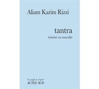 Tantra: Intimité au masculin