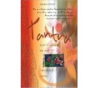 Tantra - Eintauchen in die absolute Liebe Odier, Daniel (Auteur)