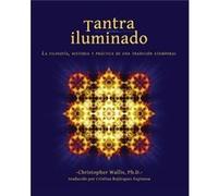 Tantra Iluminado by Christopher D. Wallis Christopher D. Wallis (Auteur)