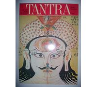 Tantra. Le culte indien de l'extase