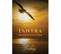 Tantra - Liberation In The World