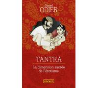 Tantra L'initiation d'un occidental à l'amour absolu - Daniel Odier - Pocket - Poche - Récit