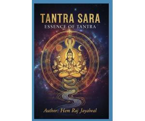 TANTRA SARA: ESSENCE OF TANTRA