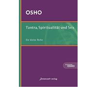 Tantra, Spiritualität und Sex