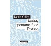 Tantra, Spontanéité De L'extase