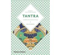 Tantra: The Indian Cult of Ecstasy