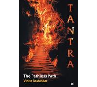 Tantra: The Pathless Path