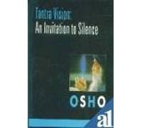 Tantra Vision An Invitation To Silence