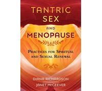 Tantric Sex and Menopause by Janet McGeever Inconnu (Auteur)