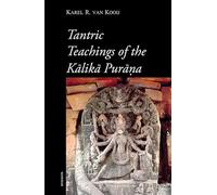 Tantric Teachings of the Kalika Purana