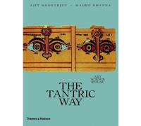 Tantric Way: Art, Science, Ritual