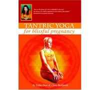 Tantric Yoga for Blissful Pregnancy