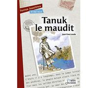 Tanuk le maudit (nouvelle édition)