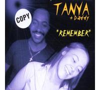 Tanya & Daddy - Remember [Import]