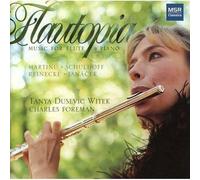Tanya Dusevic Witek (flute) - Flautopia: Music for Flute and Piano | Martinu: Scherzo, First Sonata; Janacek: Pochod Modrácku; Reinecke: Sonata ‘Undine’; Schulhoff: Sonata