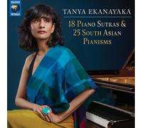 Tanya Ekanayaka - 18 Piano Sutras & 25 South Asian Pianisms [Compact Discs]