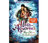Tanya Stewner C Alea Aquarius 10. Der Stern des Schicksals: Band 10 der (Relié)