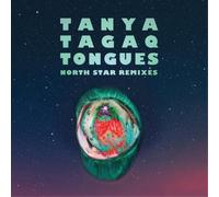 Tanya tagaq - Tongues North Star Remixes [Import]