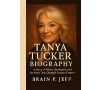 TANYA TUCKER BIOGRAPHY: A Story of Music, Resilience, and the Voice That Changed Country Forever
