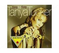 Tanya Tucker - Fire to Fire