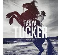 Tanya Tucker - While I'm Livin