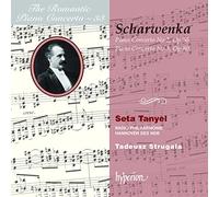 Tanyel, Seta – Scharwenka : Concertos pour piano n° 2 et 3 – Hyperion