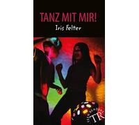 Tanz mit mir! – Lecture allemande pour le niveau GER A1-A2