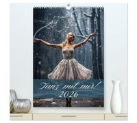 Tanz mit mir! (hochwertiger Premium Wandkalender 2026 DIN A2 hoch), Kunstdruck in Hochglanz: Ein sanfter Tanz durch das Jahr.