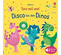 Sam Taplin – Tanz mit uns! Disco bei den Dinos: Soundbuch – Relié