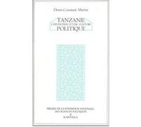 Tanzanie. L'invention d'une culture politique MARTIN DENIS CONSTAN (Auteur)