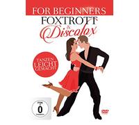 Tanzen Leicht Gemacht - Foxtrott & Discofox For Beginners