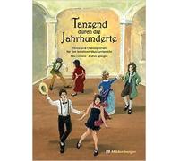 Tanzend Durch Die Jahrhunderte