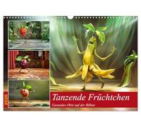 Tanzende Früchtchen (Wandkalender 2026 DIN A3 quer), CALVENDO Monatskalender: Tauchen Sie ein in die wunderbare Welt der gesunden Früchte.