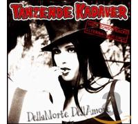 Tanzende Kadaver - Dellamorte Dellamore [Import]