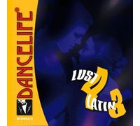 Tanzmusik-CD: Dancelife - Lust 4 Latin 3
