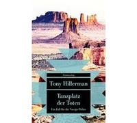 Tanzplatz der Toten | Tony Hillerman Tony HillermanTony Hillerman (Auteur)