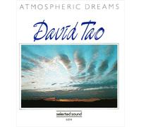 Tao, David - Atmospheric Dreams [Import]