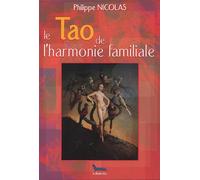 Tao de l'harmonie familiale