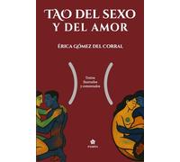 Tao del sexo y del amor - edición ilustrada