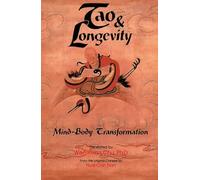 Tao & Longevity: Mind-Body Transformation